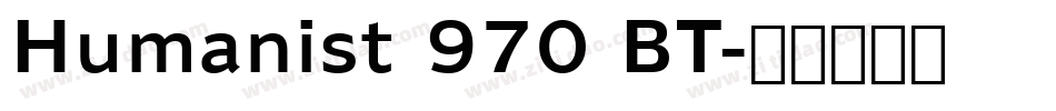 Humanist 970 BT字体转换